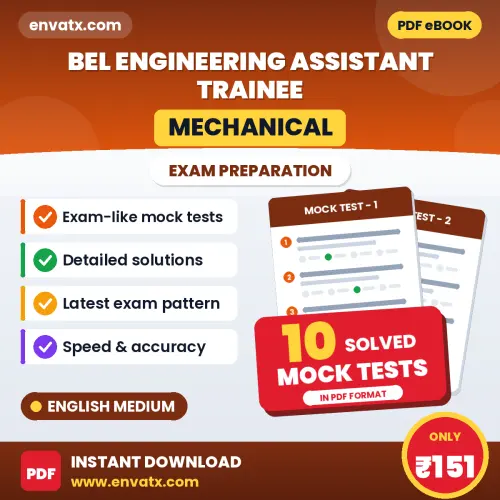 Boost Your BEL Engineering Assistant Trainee (Mechanical) Exam Score with 10 Solved Mock Tests in English – PDF eBook