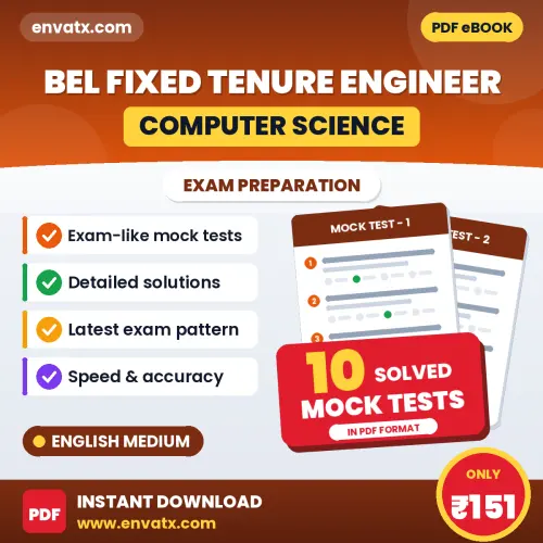 Test Your BEL Fixed Tenure Engineer (Computer Science) Exam Preparation – 10 Solved Mock Tests in PDF Format (English)