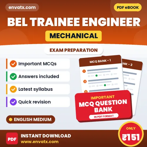 Prepare for BEL Trainee Engineer (Mechanical) Exam with Multiple Choice Questions & Answers PDF in English