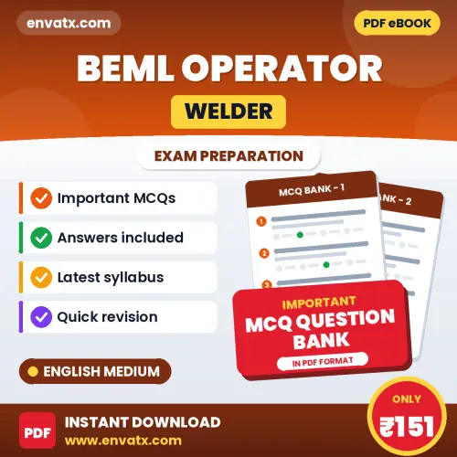 Download BEML Operator (Welder) Exam MCQ PDF in English – Important Objective Questions with Answers