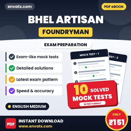 Practice for BHEL Artisan (Foundryman) Exam at Home – 10 Mock Tests PDF in English with Answers