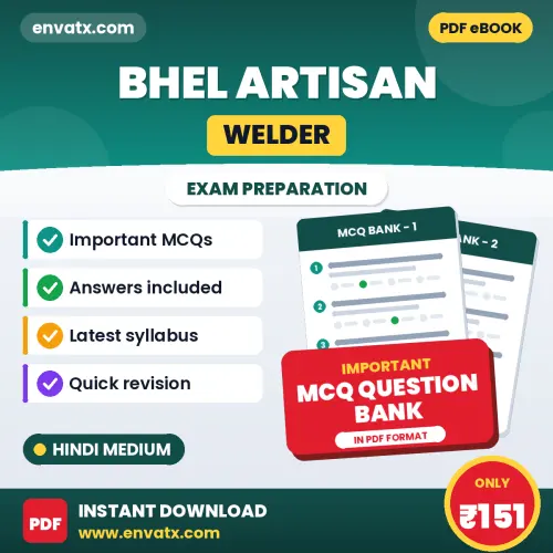 BHEL Artisan (Welder) Important MCQs with Answers (Hindi) – Digital Question Bank for Exam Preparation