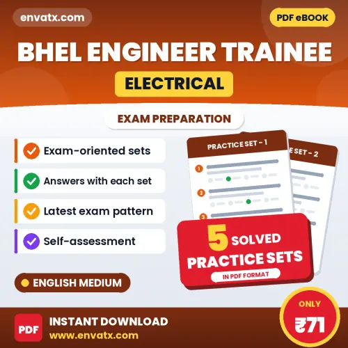 Download 5 BHEL Engineer Trainee (Electrical) Practice Sets PDF (English) Based on the Latest Exam Pattern