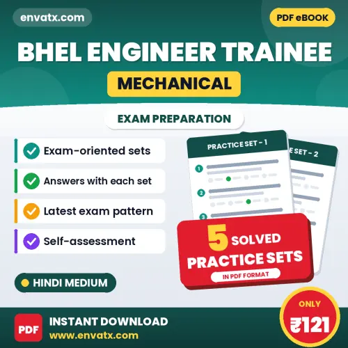 Test Your BHEL Engineer Trainee (Mechanical) Exam Preparation – 5 Solved Practice Sets in PDF Format (Hindi)