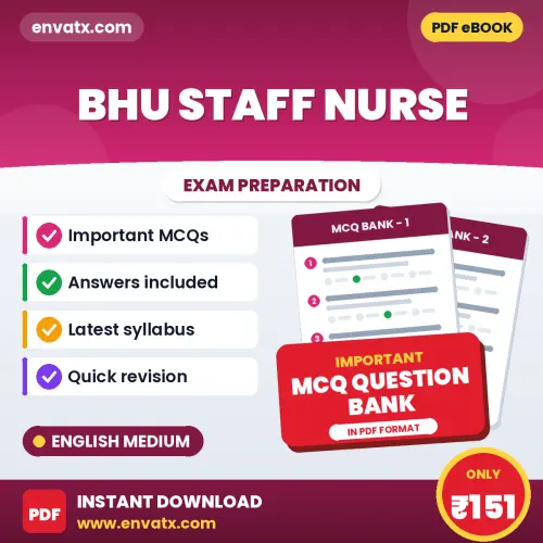 Buy BHU Staff Nurse Exam Objective Type Questions eBook in English – Latest Pattern MCQ Collection