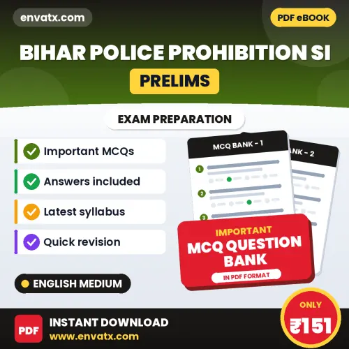 Best MCQ eBook for Bihar Police Prohibition SI (Prelims) Exam in English | Selected Questions with Answer Key