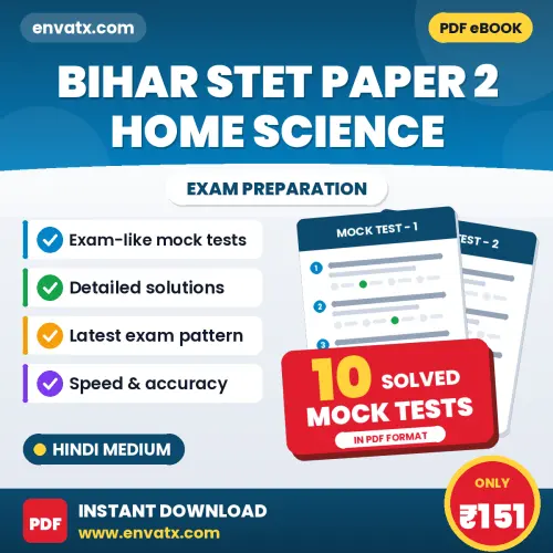 Bihar STET Paper 2 Home Science Exam Mock Test Series (Hindi): 10 Exam-Like Mock Tests with Answers