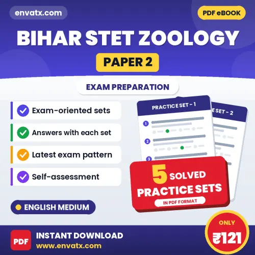Test Your Bihar STET Zoology (Paper 2) Exam Preparation – 5 Solved Practice Sets in PDF Format (English)