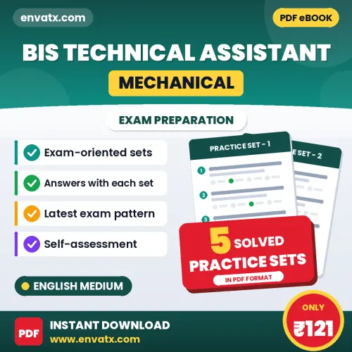 BIS Technical Assistant (Mechanical) Exam Practice Set Series (English): 5 Exam-Like Practice Sets with Answers