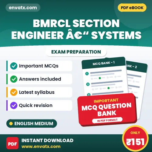 Download BMRCL SECTION ENGINEER â€“ SYSTEMS Exam MCQ PDF in English – Important Objective Questions with Answers