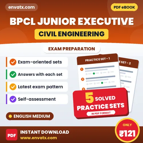 Boost Your BPCL Junior Executive (Civil Engineering) Exam Score with 5 Solved Practice Sets in English – PDF eBook