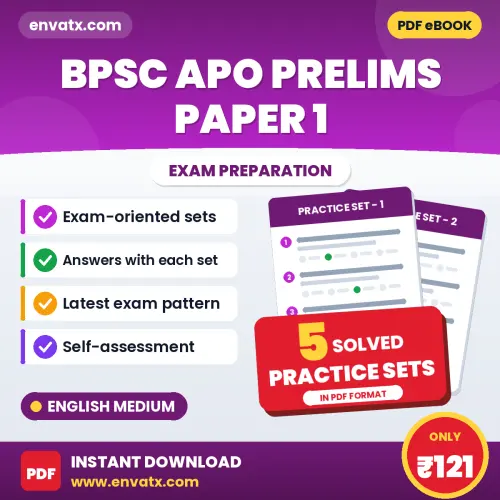 Practice for BPSC APO Prelims Paper 1 Exam at Home – 5 Practice Sets PDF in English with Answers