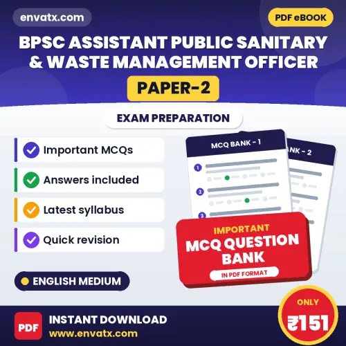 Best MCQ eBook for BPSC Assistant Public Sanitary & Waste Management Officer (Paper-2) Exam in English | Selected Questions with Answer Key