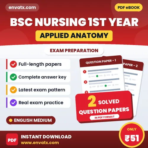 Bsc Nursing 1st Year (Applied Anatomy) Question Paper PDF in English – 2 Full-Length Question Papers with Answer Key
