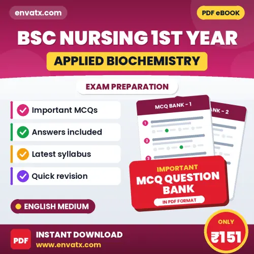 Prepare for Bsc Nursing 1st Year (Applied Biochemistry) Exam with Multiple Choice Questions & Answers PDF in English