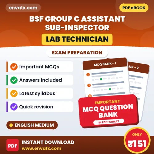 Best MCQ eBook for BSF Group C Assistant Sub-Inspector (Lab Technician) Exam in English | Selected Questions with Answer Key