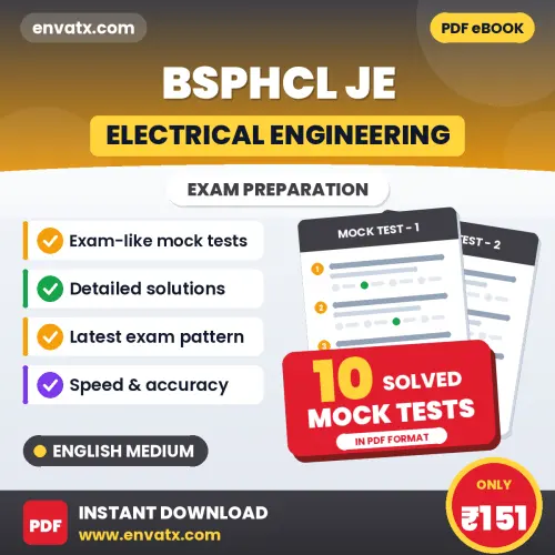 Test Your BSPHCL JE (Electrical Engineering) Exam Preparation – 10 Solved Mock Tests in PDF Format (English)