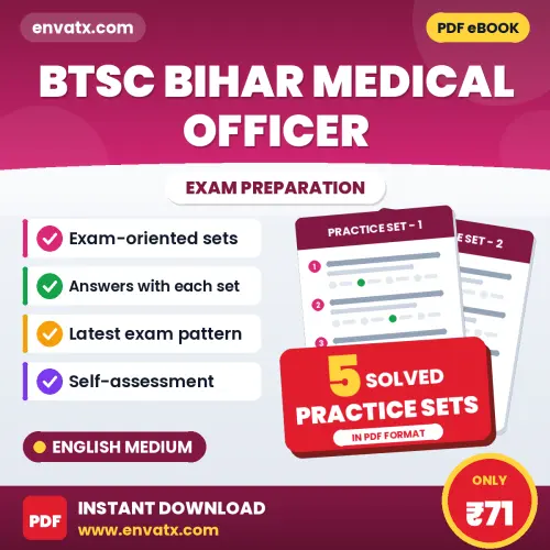 5 Practice Sets for BTSC Bihar Medical Officer Exam in English | Solved Practice eBook – Instant PDF Download