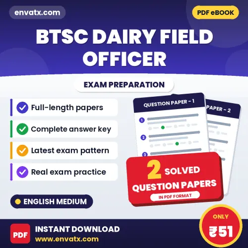 Test Your BTSC Dairy Field Officer Exam Preparation – 2 Solved Question Papers in PDF Format (English)