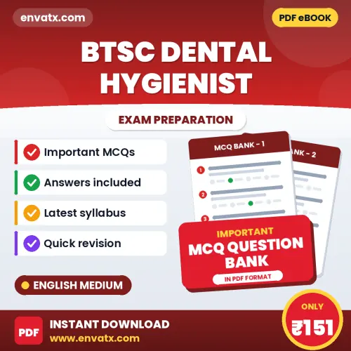BTSC Dental Hygienist Important MCQs with Answers (English) – Digital Question Bank for Exam Preparation