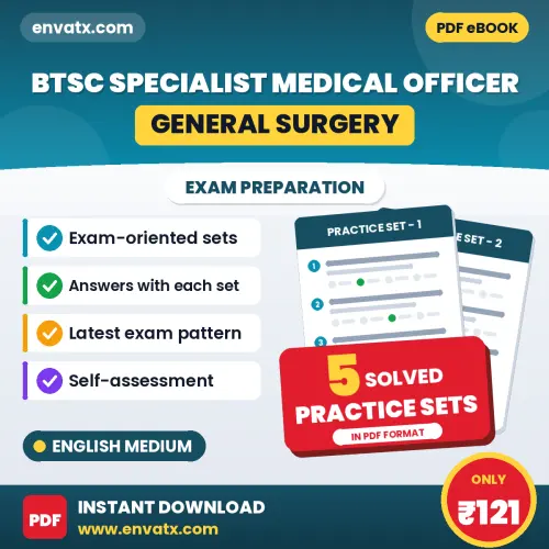 Practice for BTSC Specialist Medical Officer (General Surgery) Exam at Home – 5 Practice Sets PDF in English with Answers