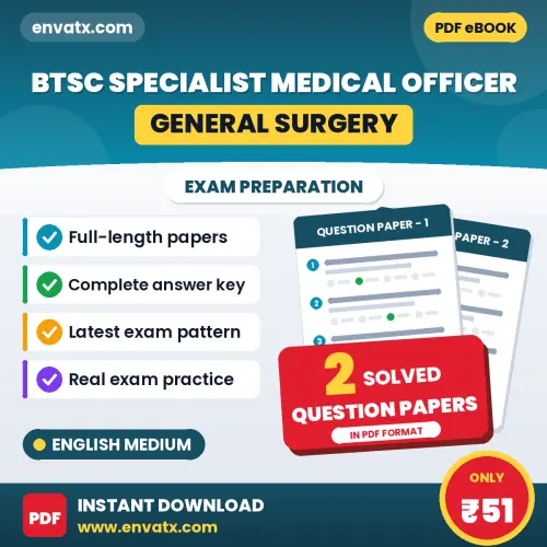 Practice for BTSC Specialist Medical Officer (General Surgery) Exam at Home – 2 Question Papers PDF in English with Answers