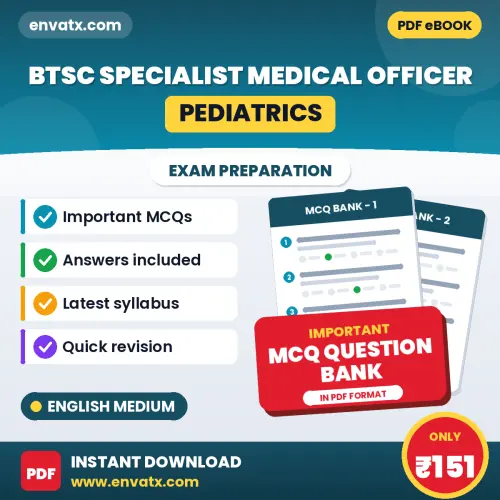 Best MCQ eBook for BTSC Specialist Medical Officer (Pediatrics) Exam in English | Selected Questions with Answer Key