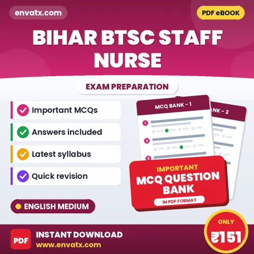 Buy Bihar BTSC Staff Nurse Exam Objective Type Questions eBook in English – Latest Pattern MCQ Collection