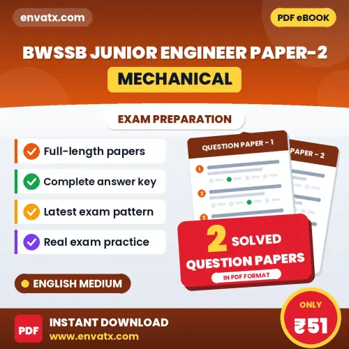 Test Your BWSSB Junior Engineer Paper-2 (Mechanical) Exam Preparation – 2 Solved Question Papers in PDF Format (English)