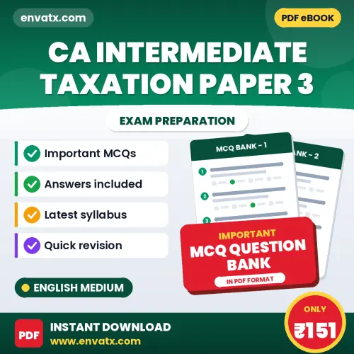 Download CA Intermediate Taxation Paper 3 Exam MCQ PDF in English – Important Objective Questions with Answers
