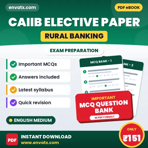 CAIIB Elective Paper (Rural Banking) Exam Objective Question Bank (English): Solved MCQs Based on the Latest Syllabus