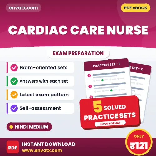 Boost Your Cardiac Care Nurse Exam Score with 5 Solved Practice Sets in Hindi – PDF eBook