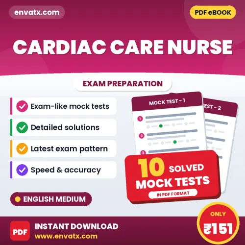 Cardiac Care Nurse Mock Test PDF in English – 10 Full-Length Mock Tests with Answer Key