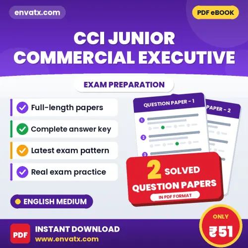 Test Your CCI Junior Commercial Executive Exam Preparation – 2 Solved Question Papers in PDF Format (English)