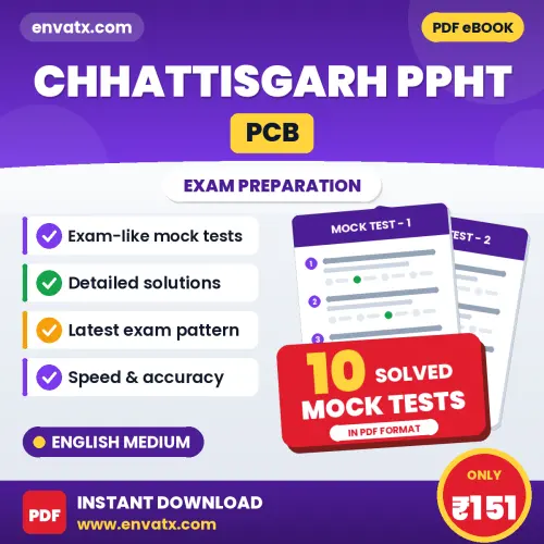 Boost Your Chhattisgarh PPHT (PCB) Exam Score with 10 Solved Mock Tests in English – PDF eBook
