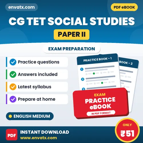 Prepare Smarter for CG TET Social Studies (Paper II) Exam – Instant Download PDF Book in English