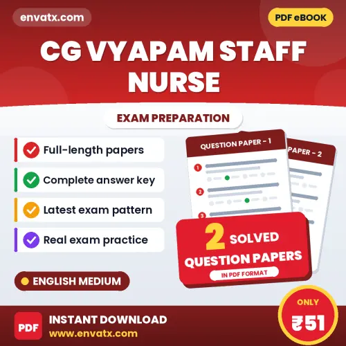 Test Your CG Vyapam Staff Nurse Exam Preparation – 2 Solved Question Papers in PDF Format (English)