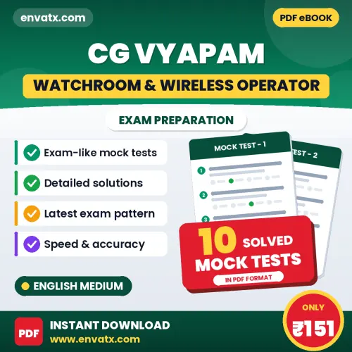 Download 10 CG Vyapam (Watchroom & Wireless Operator) Mock Tests PDF (English) Based on the Latest Exam Pattern
