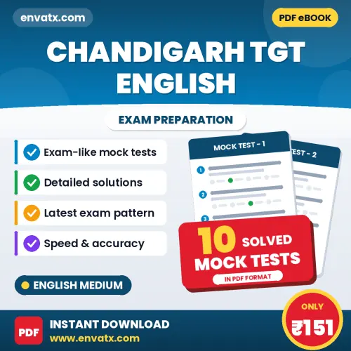 Chandigarh TGT English Exam Mock Test Series (English): 10 Exam-Like Mock Tests with Answers