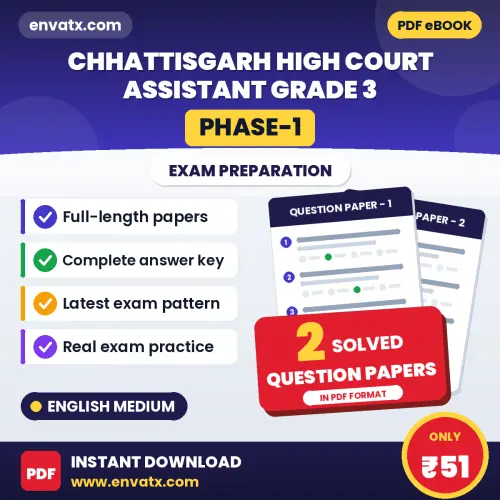 Practice for Chhattisgarh High Court Assistant Grade 3 (Phase-1) Exam at Home – 2 Question Papers PDF in English with Answers