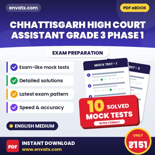 Practice for Chhattisgarh High Court Assistant Grade 3 Phase 1 Exam at Home – 10 Mock Tests PDF in English with Answers