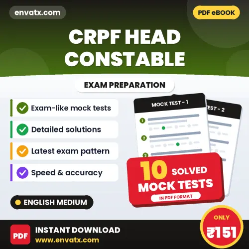 CRPF Head Constable Mock Test PDF in English – 10 Full-Length Mock Tests with Answer Key