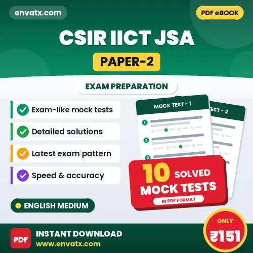 Latest Pattern CSIR IICT JSA (Paper-2) Mock Test eBook in English – 10 Solved Mock Tests for Self-Assessment