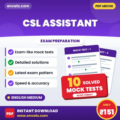 10 Mock Tests for CSL Assistant Exam in English | Solved Practice eBook – Instant PDF Download