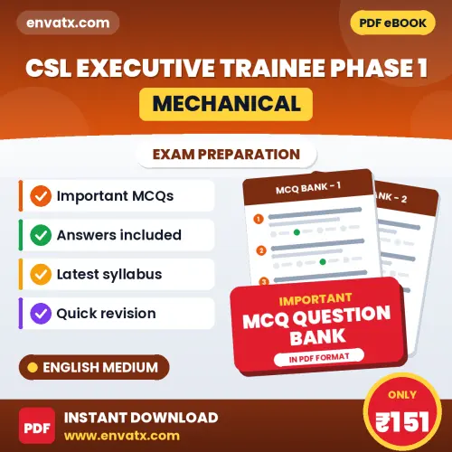 Best MCQ eBook for CSL Executive Trainee Phase 1 (Mechanical) Exam in English | Selected Questions with Answer Key