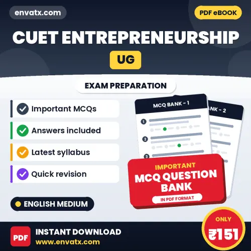 CUET (UG) Entrepreneurship Exam Objective Question Bank (English): Solved MCQs Based on the Latest Syllabus