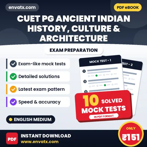 CUET PG Ancient Indian History, Culture & Architecture Mock Test PDF in English – 10 Full-Length Mock Tests with Answer Key