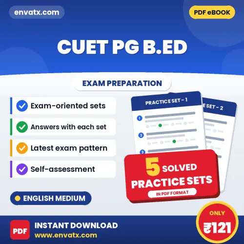CUET PG B.Ed Exam Practice Set Series (English): 5 Exam-Like Practice Sets with Answers
