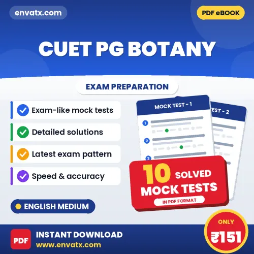 Test Your CUET PG Botany Exam Preparation – 10 Solved Mock Tests in PDF Format (English)