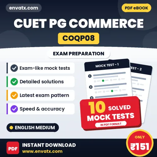 Boost Your CUET PG Commerce (COQP08) Exam Score with 10 Solved Mock Tests in English – PDF eBook